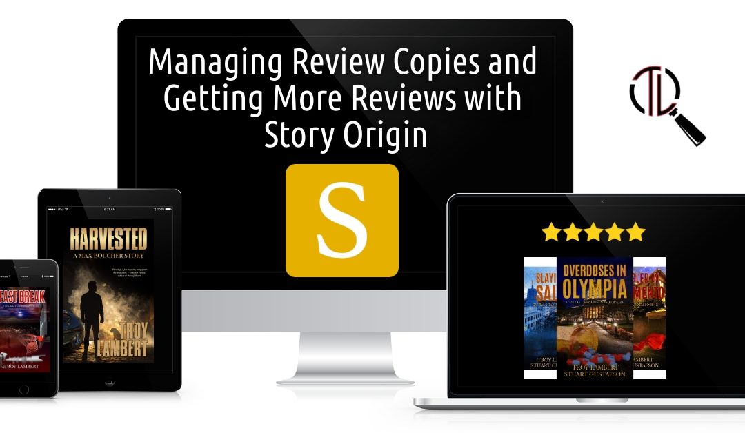 A Guide: ￼Managing Review Copies and Getting More Reviews with Story Origin